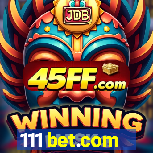 111 bet.com